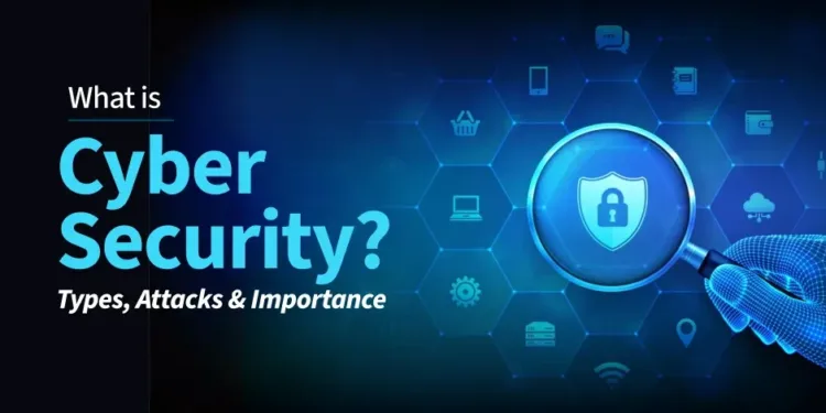 Illustration highlighting cyber security types, attacks, and importance for personal digital safety